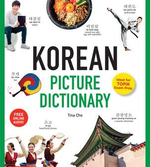 Korean Picture Dictionary: Learn 1,500 Korean Words and Phrases - The Perfect Resource for Visual Learners of All Ages (Includes Online Audio) For Cheap