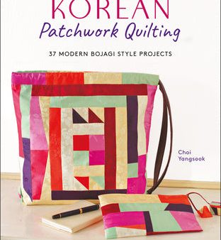 Korean Patchwork Quilting: 37 Modern Bojagi Style Projects For Discount