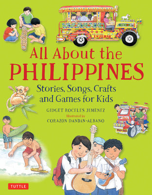 All about the Philippines: Stories, Songs, Crafts and Games for Kids on Sale