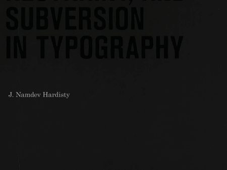 Function, Restraint, And Subversion In Typography Fashion