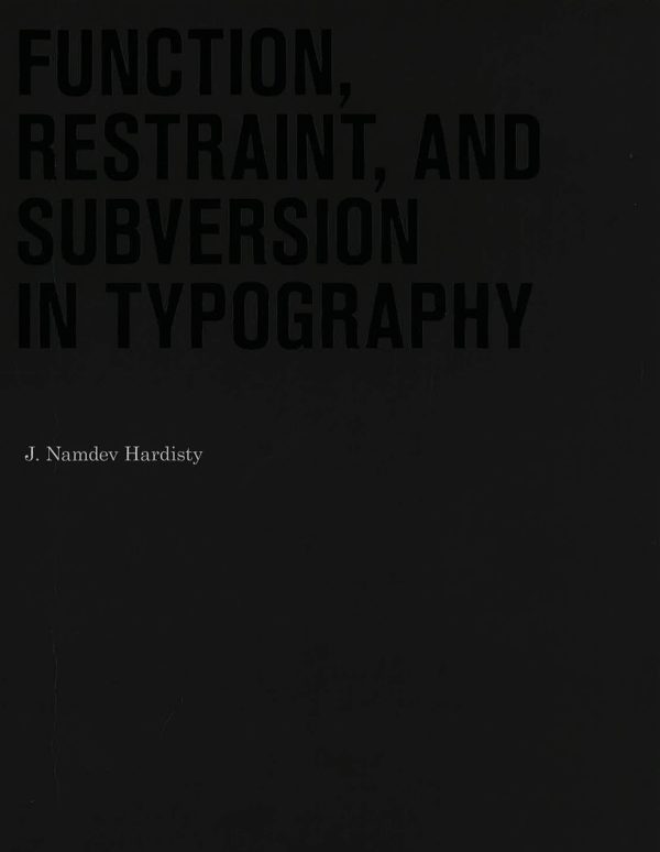 Function, Restraint, And Subversion In Typography Fashion