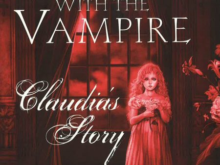 Interview With The Vampire: Claudia s Story (Graphic Novel) Cheap